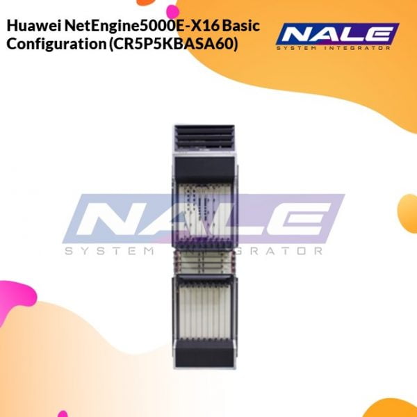 Huawei NetEngine5000E-X16 Basic Configuration (CR5P5KBASA60)